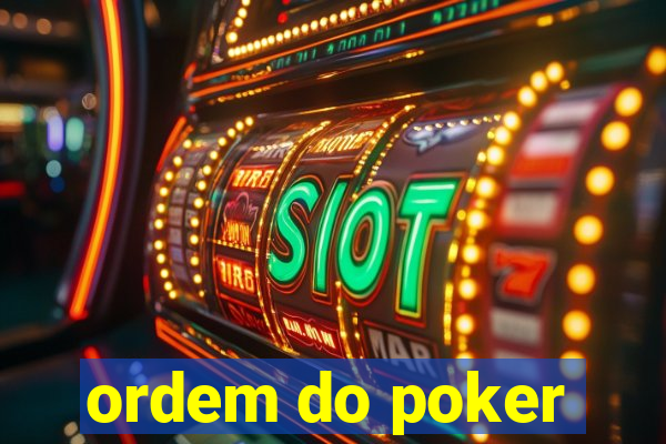 ordem do poker